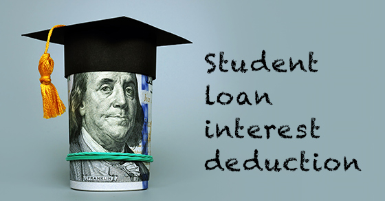 If you have student loan debt, you may wonder if you can deduct the interest you pay. The answer is yes, subject to certain limits. However, the deduction is phased out if your adjusted gross income exceeds certain levels. The maximum amount of student loan interest you can deduct per year is $2,500. For 2021, the deduction is phased out for single taxpayers with AGI between $70,000 and $85,000 ($140,000 and $170,000 for married couples filing jointly). The deduction is unavailable for singles with AGI of more than $85,000 ($170,000 for married couples filing jointly). The interest must be on funds borrowed to cover qualified education costs of the taxpayer or his spouse or dependent.