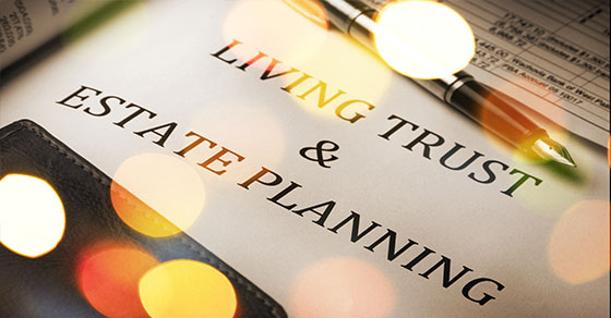 Living Trust and Estate Planning